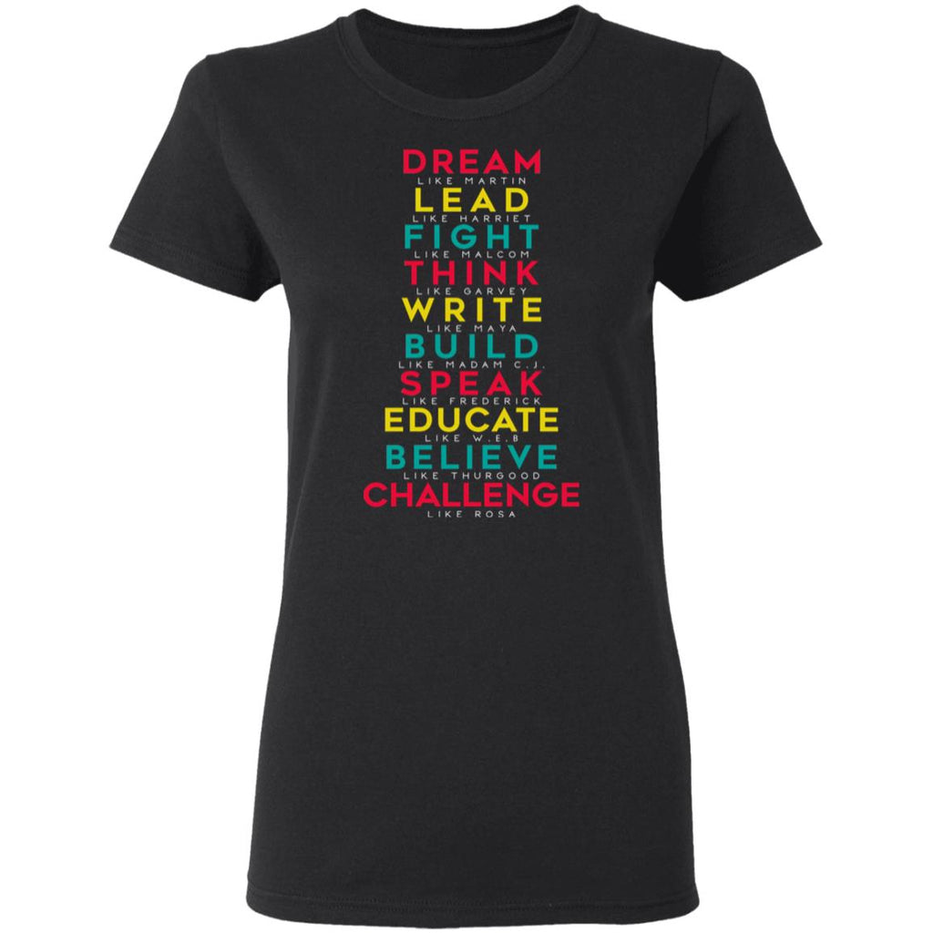 Dream Like Martin Lead Like Harriet Fight Like Malcom Think Like Garvey Shirt, Hoodie, Tank