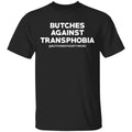 Butches Against Transphobia @Butchisnotadirtyword Shirt, Hoodie, Tank