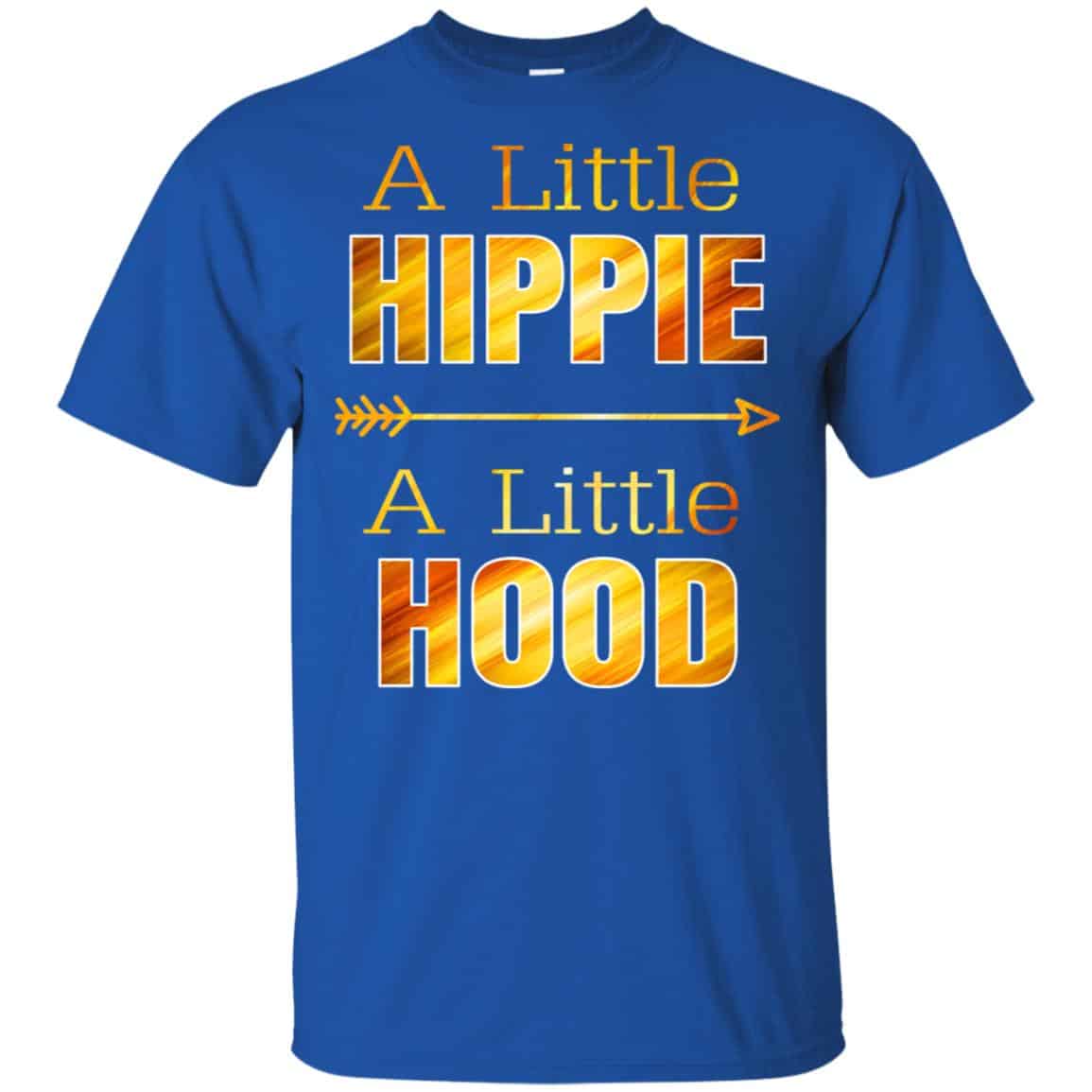 A Little Hippie A Little Hood Shirt, Hoodie, Tank