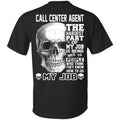 Call Center Agent The Hardest Part Of My Job Is Being Nice To People T-Shirts, Hoodie, Tank