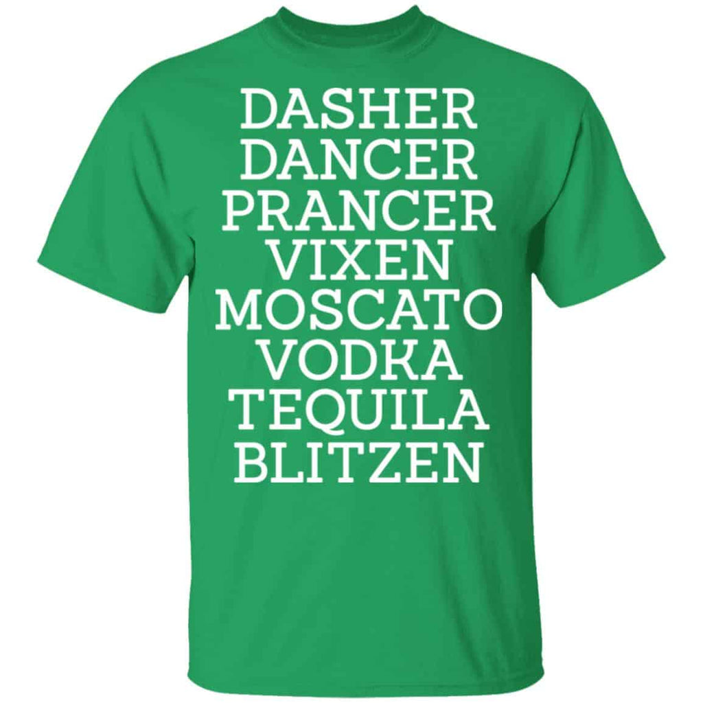 Dasher Dancer Prancer Vixen Moscato Vodka Tequila Blitzen Sweatshirt, Hoodie, Tank