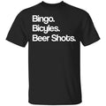 Bingo Bicycles Beer Shots Shirt, Hoodie, Tank