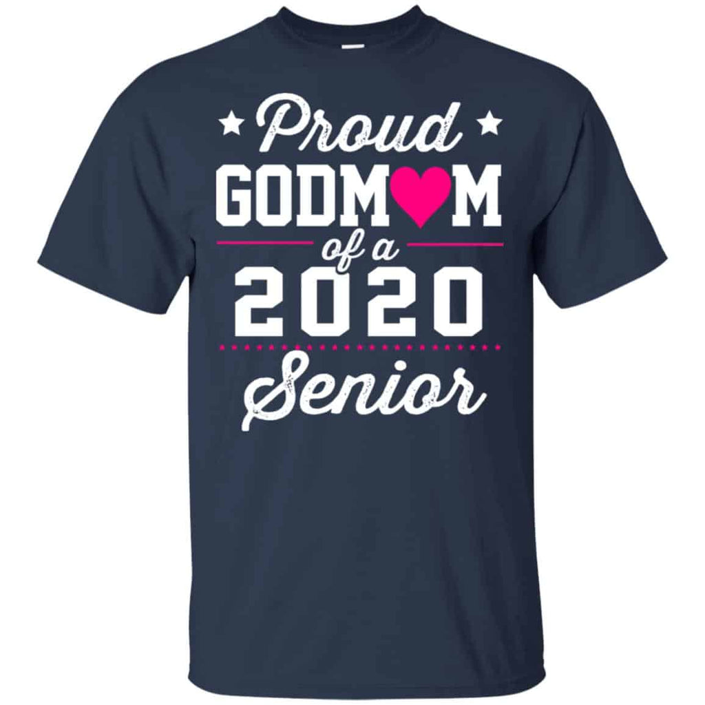 Proud Godmom Of A 2020 Senior Graduation T-Shirts, Hoodie, Tank