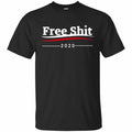 Free Shit Bernie Sanders 2020 Parody T-Shirts, Hoodie, Tank