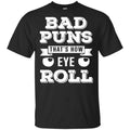 Bad Puns That’s How Eye Roll T-Shirts, Hoodie, Tank