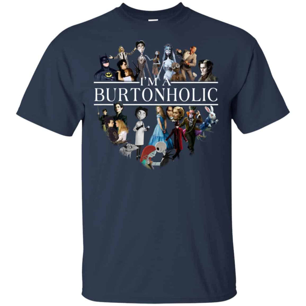 I Am A Burtonholic T-Shirts, Hoodie, Tank