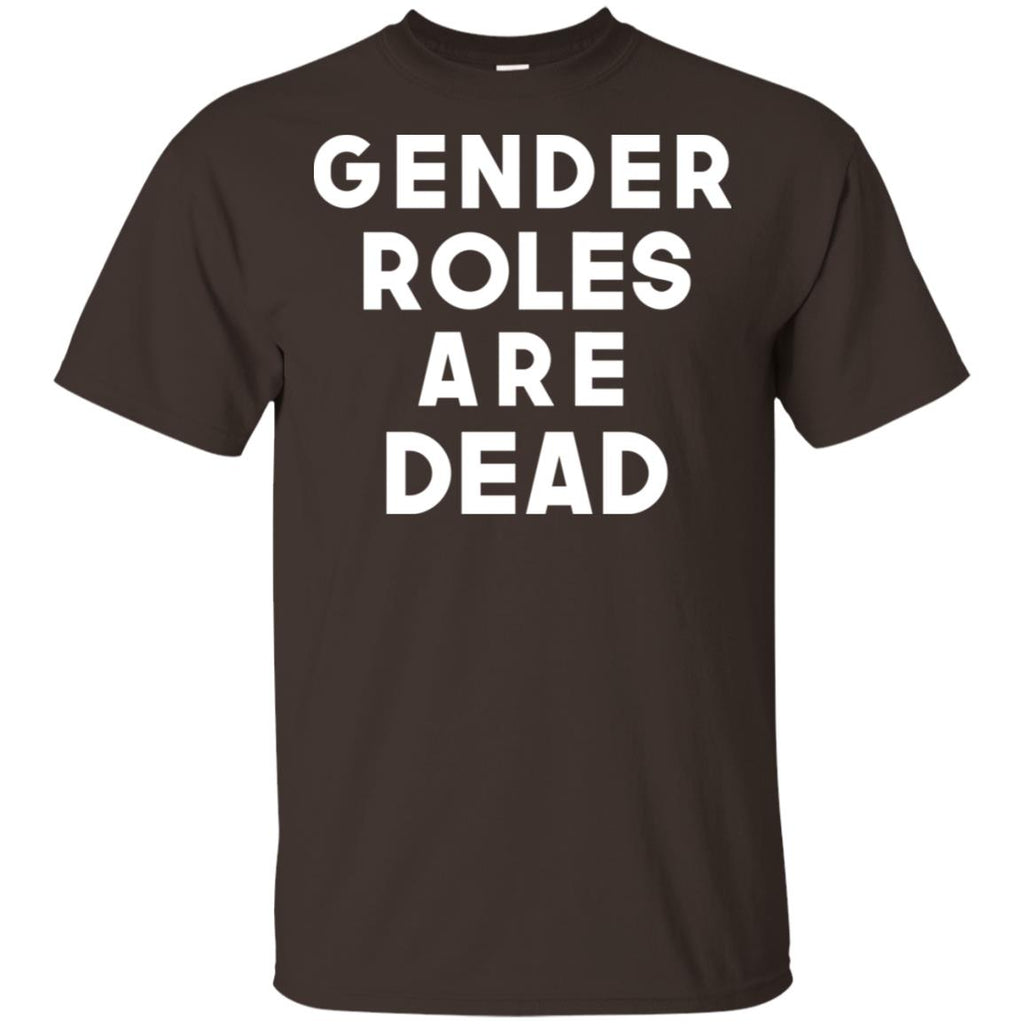 Gender Roles Are Dead T-Shirts, Hoodie, Tank