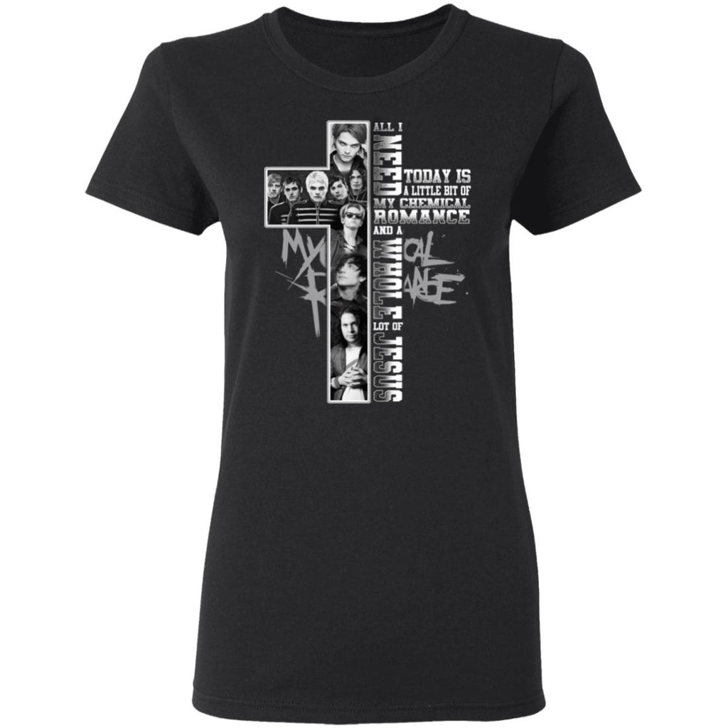 All I Need Today Is A Little Bit Of My Chemical Romance And Whole Lot Of Jesus Shirt, Hoodie, Tank
