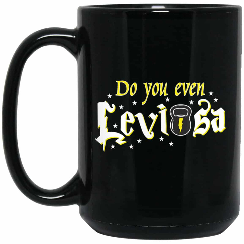 Do You Even Leviosa Mug