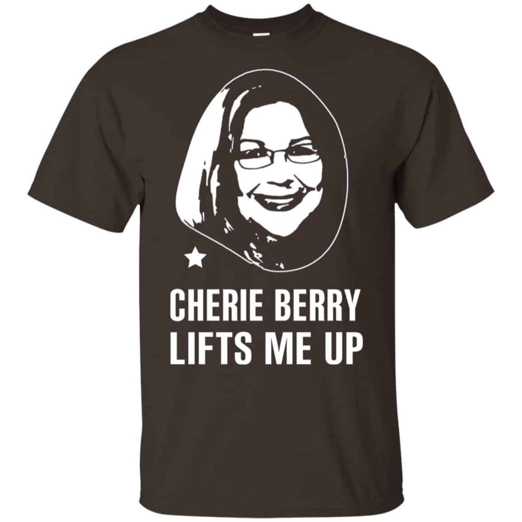 Cherie Berry Lifts Me Up Shirt, Hoodie, Tank