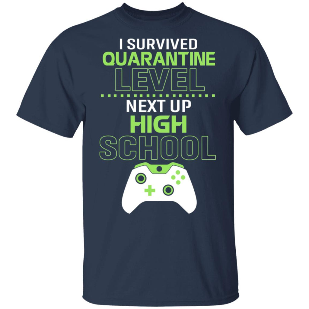 I Survived Quarantine Level Next Up High School Shirt, Hoodie, Tank
