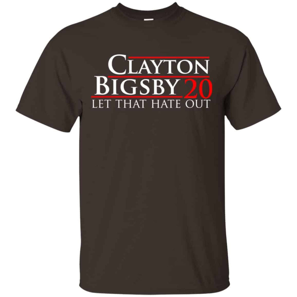 Clayton Bigsby 2020 Let That Hate Out Shirt, Hoodie, Tank