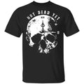 Not Dead Yet Shirt, Hoodie, Tank