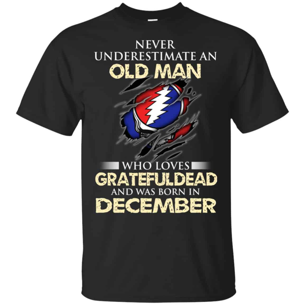 An Old Man Who Loves Grateful Dead And Was Born In December Shirt, Hoodie, Tank