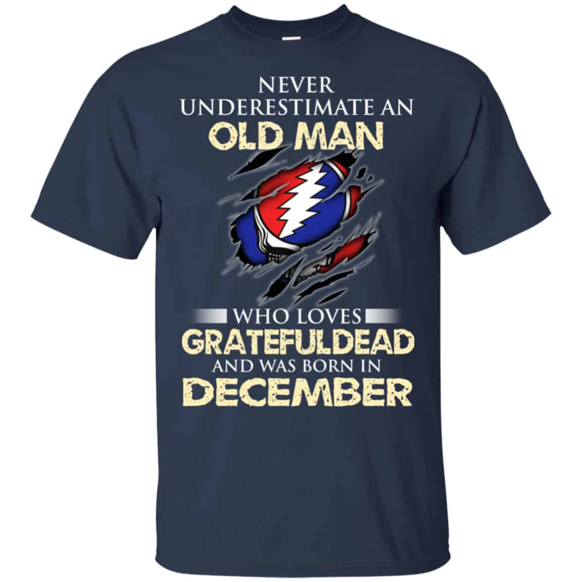 An Old Man Who Loves Grateful Dead And Was Born In December Shirt, Hoodie, Tank