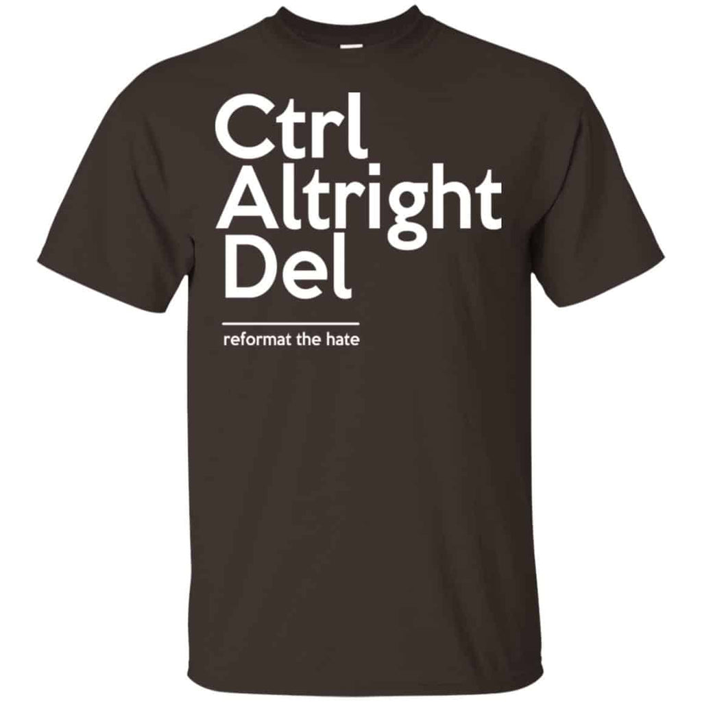 Ctrl Altright Del Reformat The Hate Shirt, Hoodie, Tank