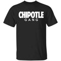 Chipotle Gang Shirt, Hoodie, Tank