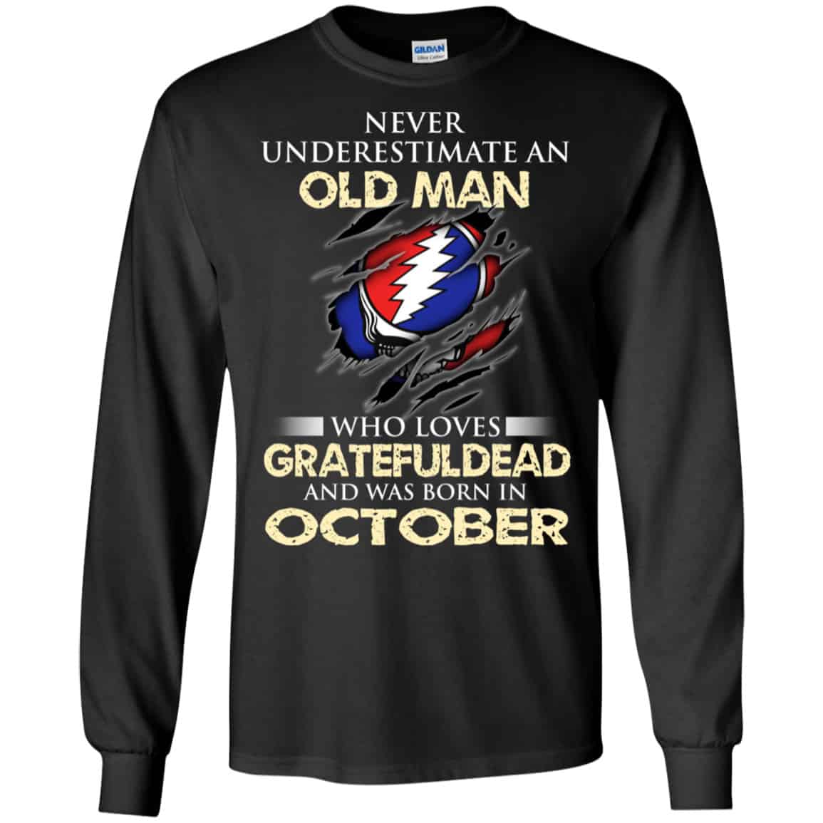 An Old Man Who Loves Grateful Dead And Was Born In October Shirt, Hoodie, Tank