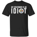 My Governor Is An Idiot New Jersey Seal Shirt, Hoodie, Tank
