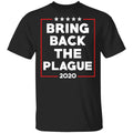 Bring Back The Plague 2020 Shirt, Hoodie, Tank