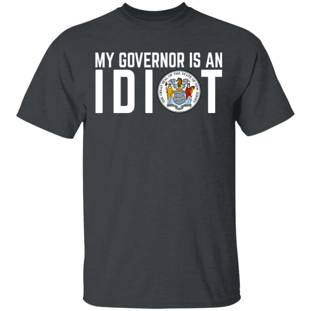My Governor Is An Idiot New Jersey Seal Shirt, Hoodie, Tank