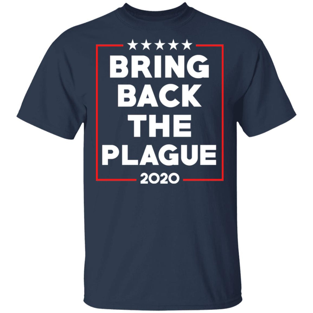 Bring Back The Plague 2020 Shirt, Hoodie, Tank