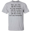 Despacito Idk The Words So I Say Dorito Shirt, Hoodie, Tank