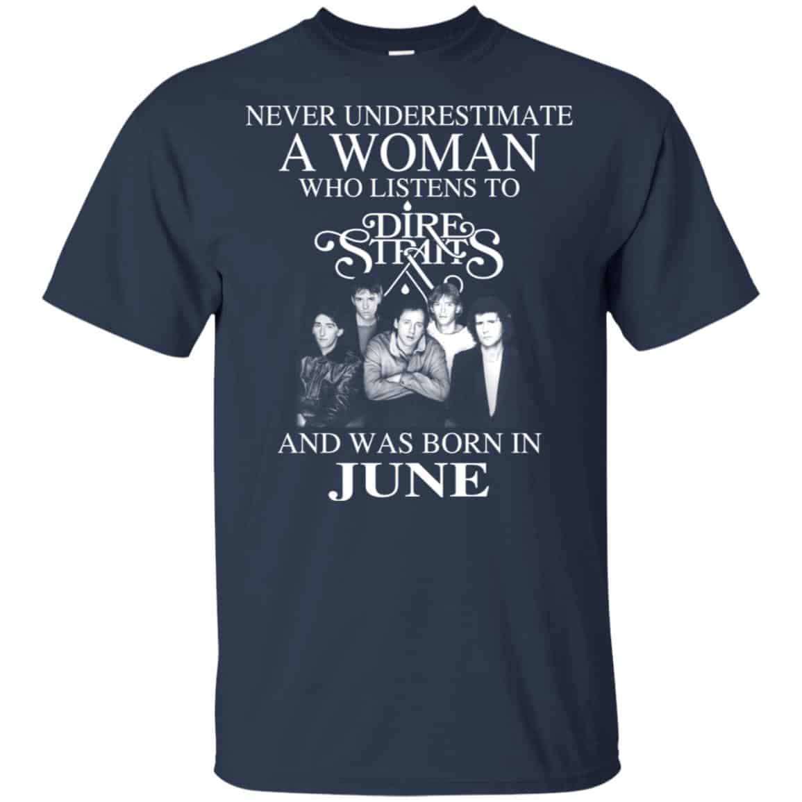 A Woman Who Listens To Dire Straits And Was Born In June T-Shirts, Hoodie, Tank