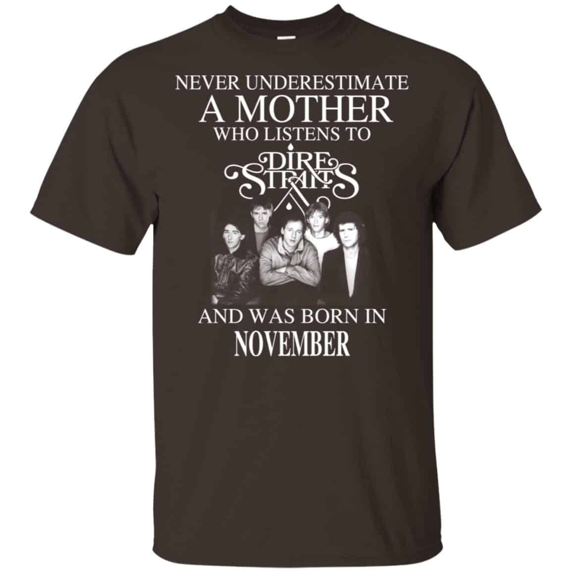 A Mother Who Listens To Dire Straits And Was Born In November T-Shirts, Hoodie, Tank