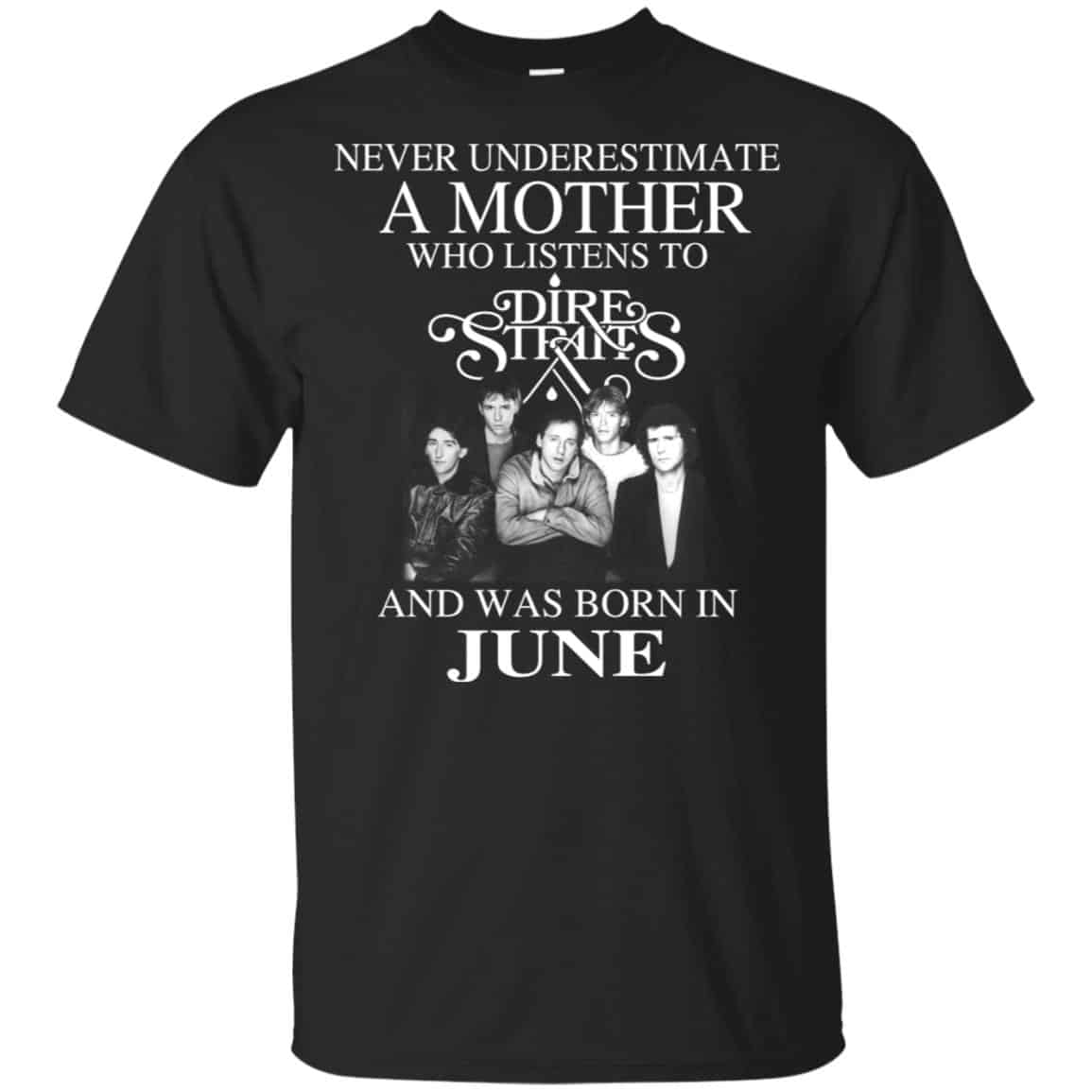 A Mother Who Listens To Dire Straits And Was Born In June T-Shirts, Hoodie, Tank