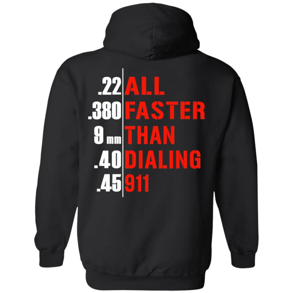 All Faster Than Dialing 911 Guns T-Shirts, Hoodie, Tank