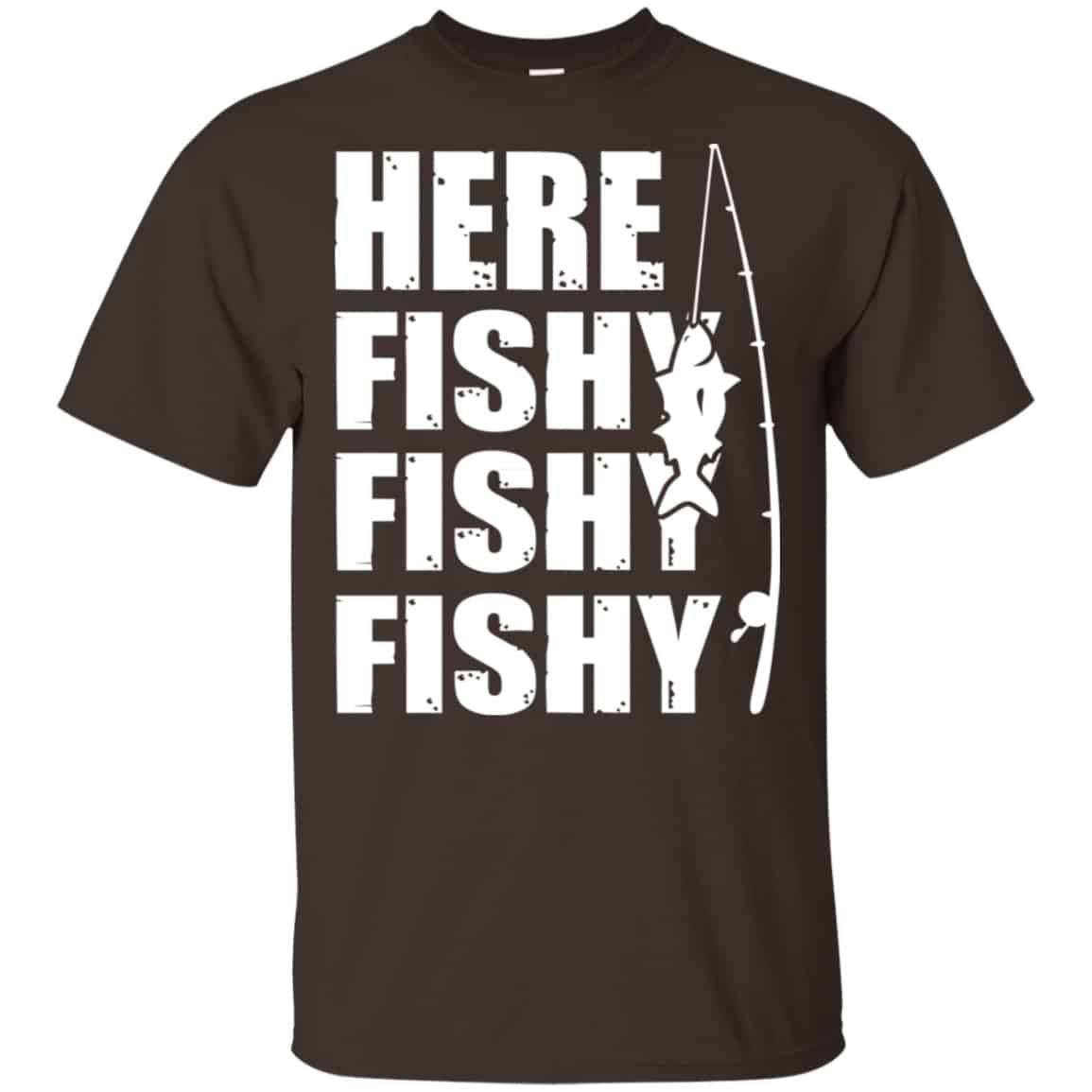 Here Fishy Fishy Fishy Fishing Shirt, Hoodie, Tank