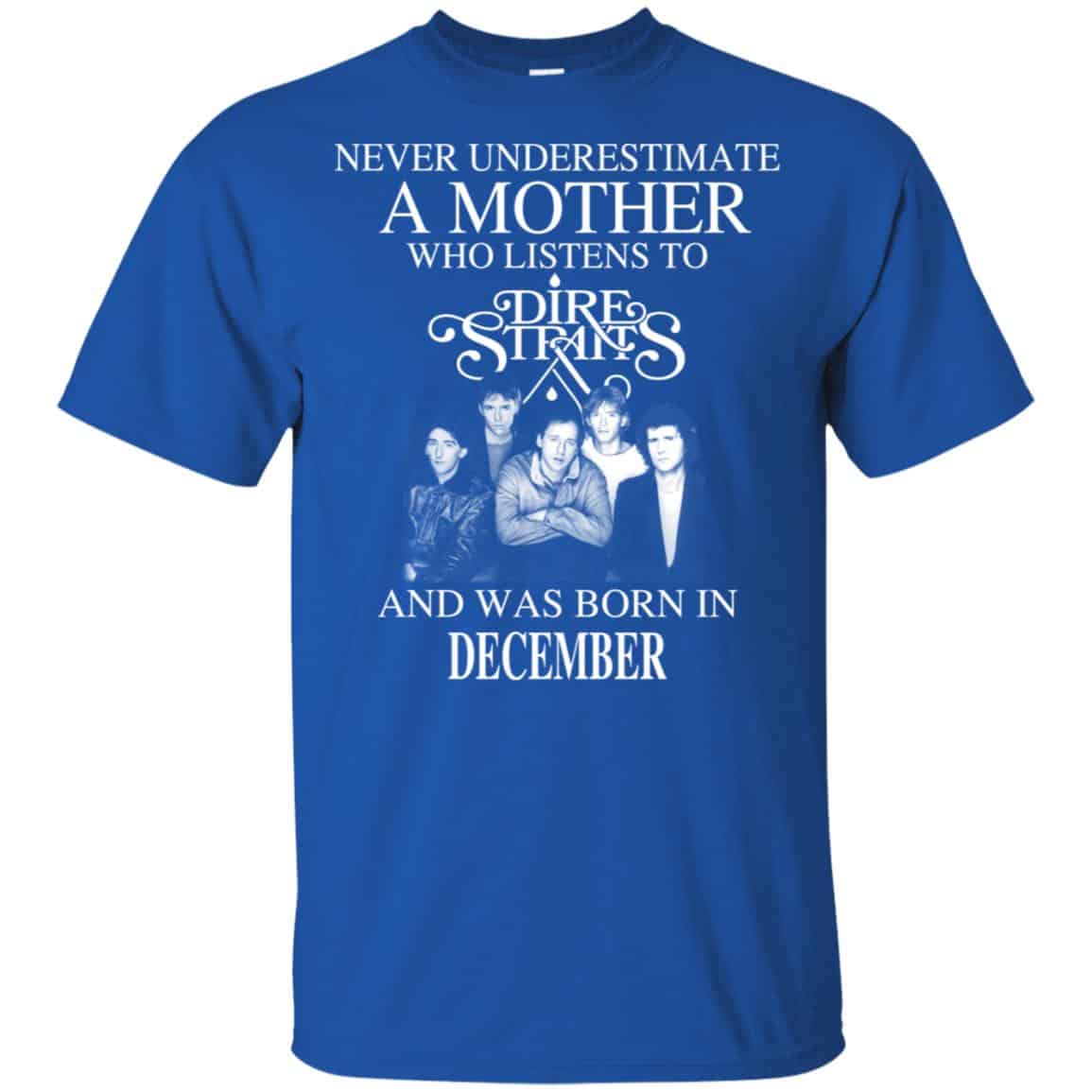 A Mother Who Listens To Dire Straits And Was Born In December T-Shirts, Hoodie, Tank