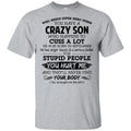 Have A Crazy Son He Was Born In September T-Shirts, Hoodie, Tank
