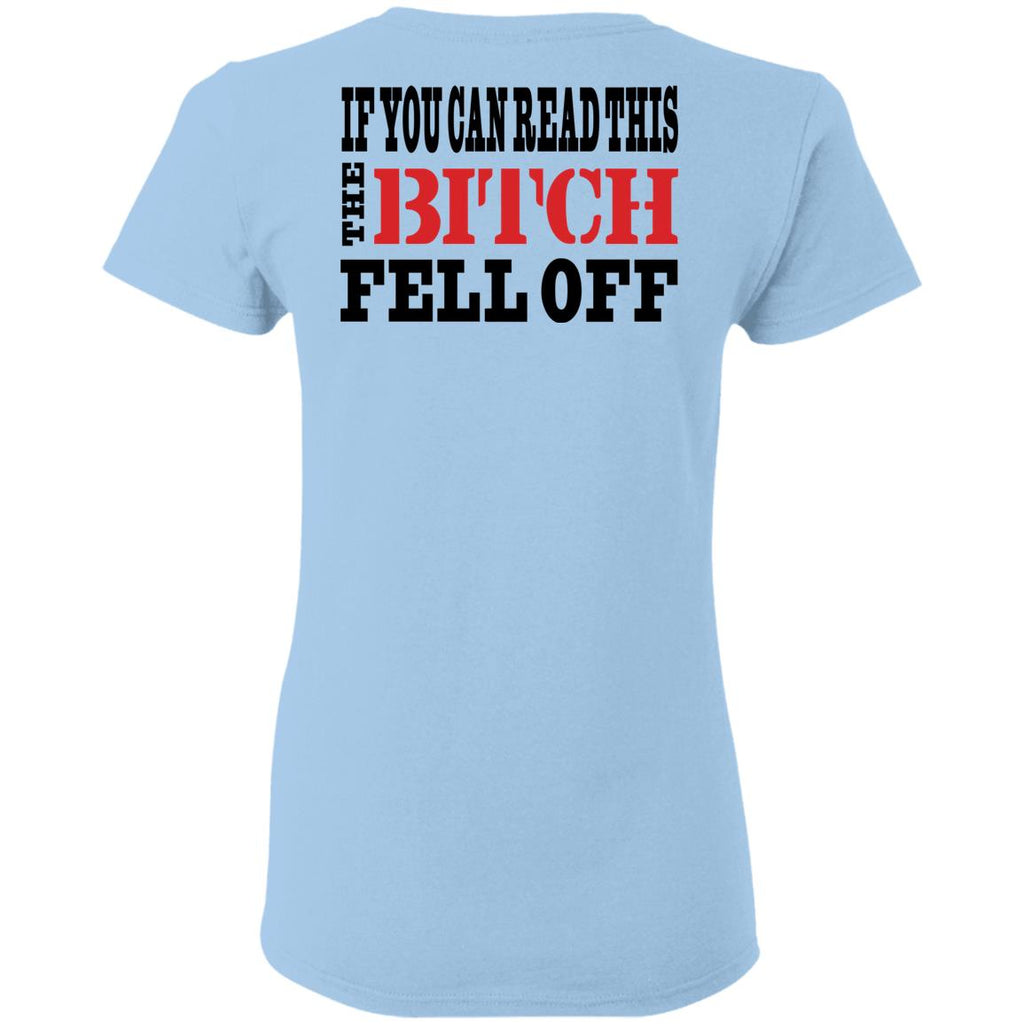 If You Can Read This The Bitch Fell Off Shirt, Hoodie, Tank