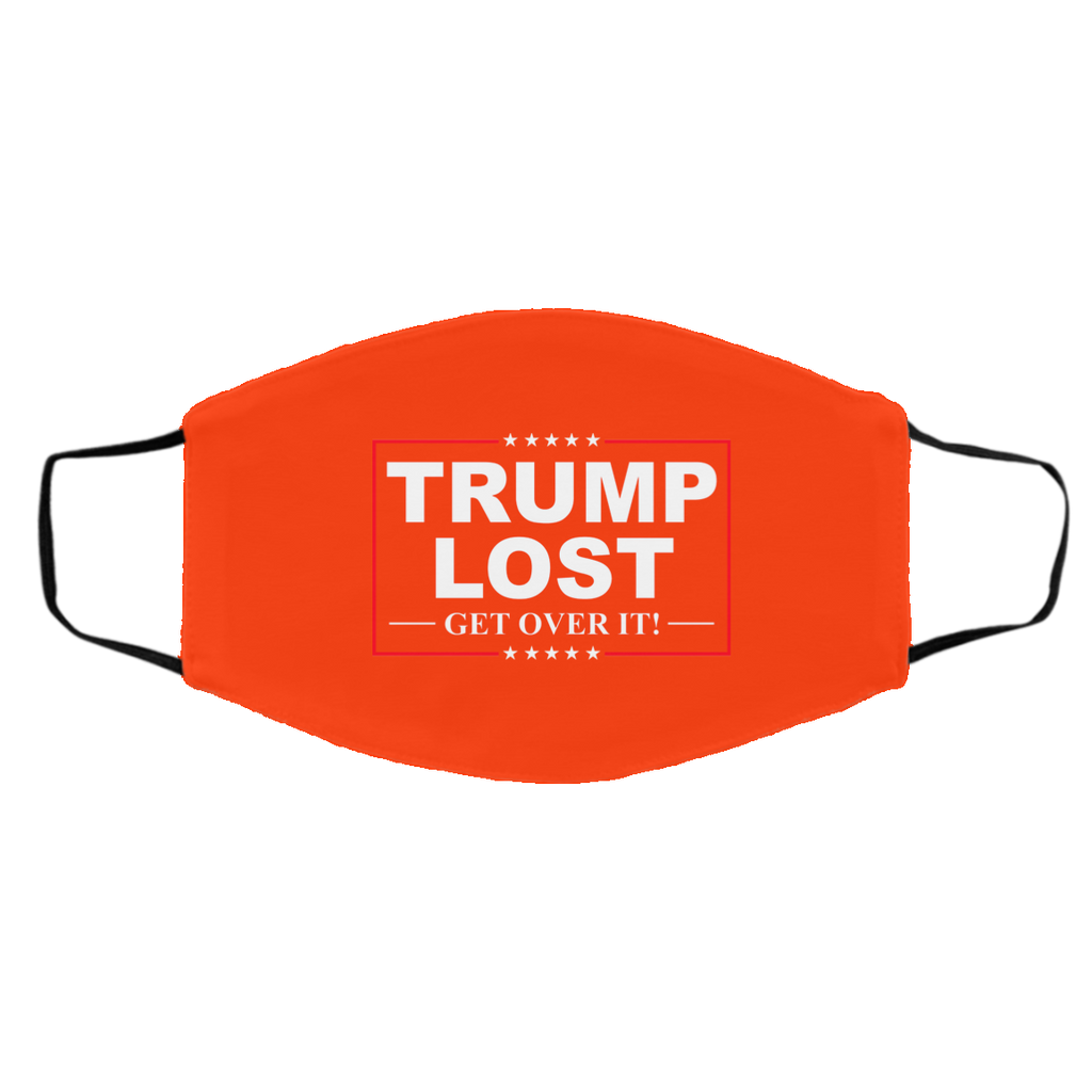 Trump Lost Get Over It Funny Biden Victory Face Mask