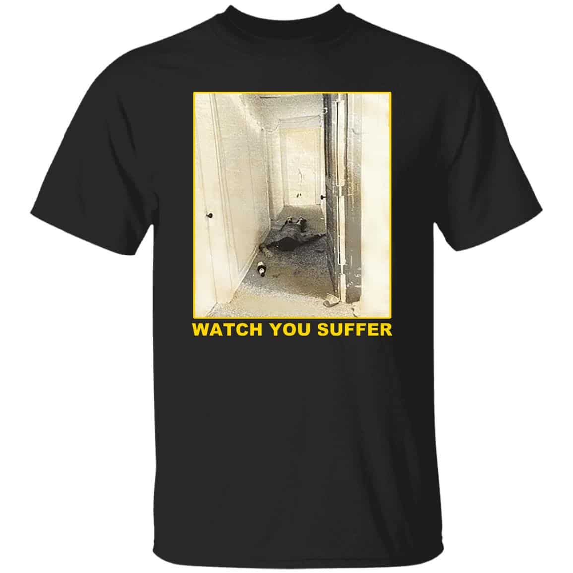 Weekend Nachos – Watch You Suffer Shirt