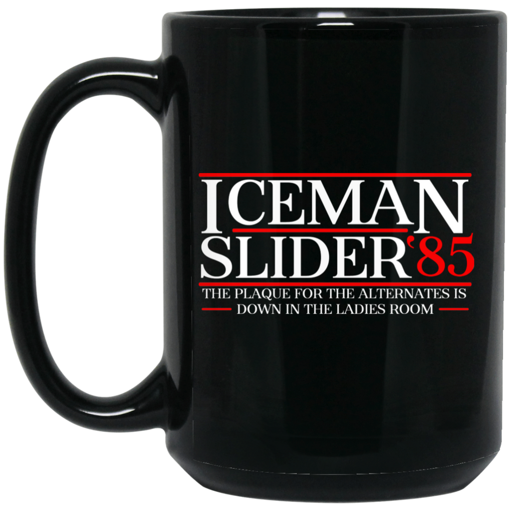 Danger Zone Iceman Slider 85′ The Plaque For The Alternates Is Down In The Ladies Room Mug