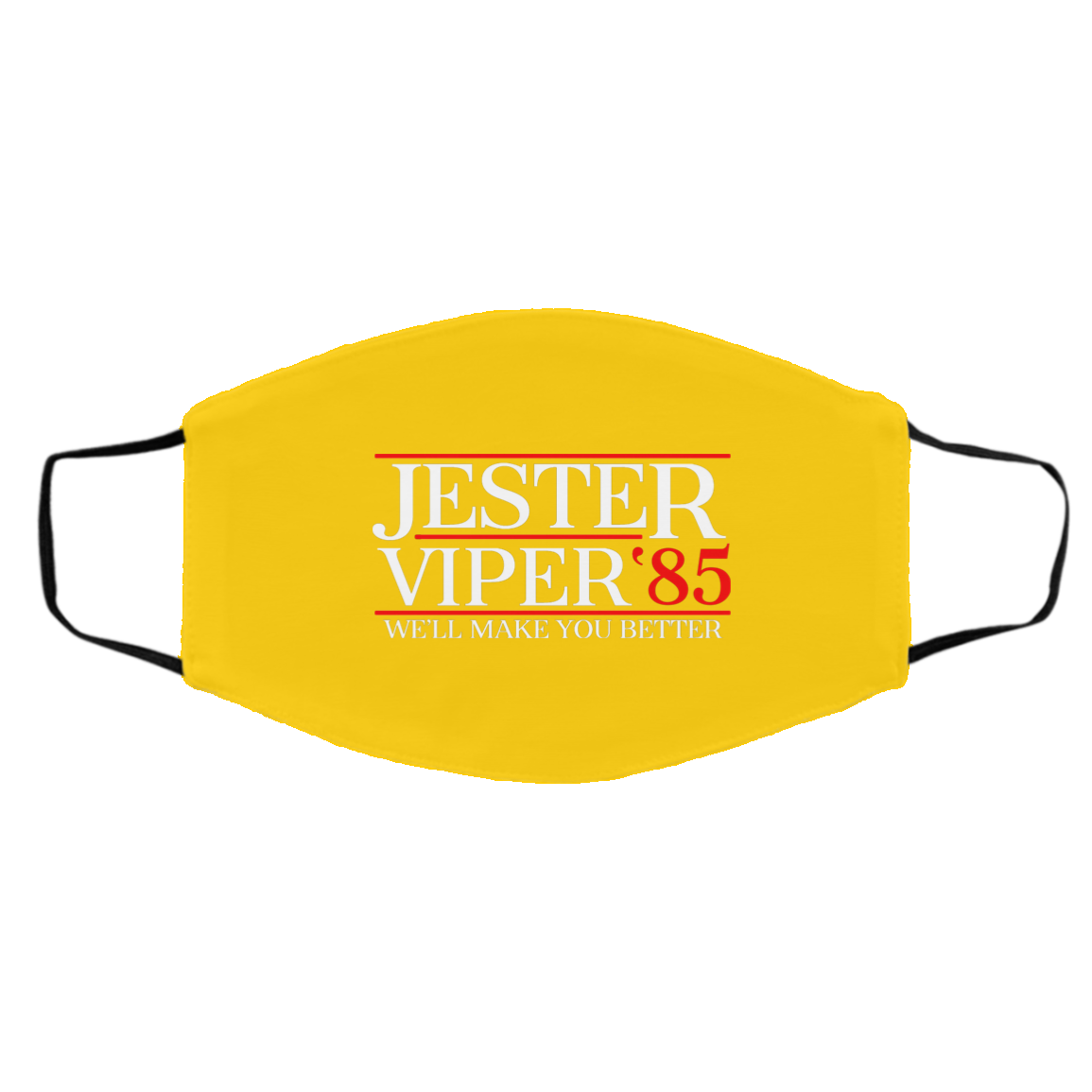 Danger Zone Jester Viper 85′ We’ll Make You Better Face Mask