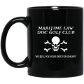 Maritime Law Disc Golf Club We Sell You Your Disc For Cheap Mug