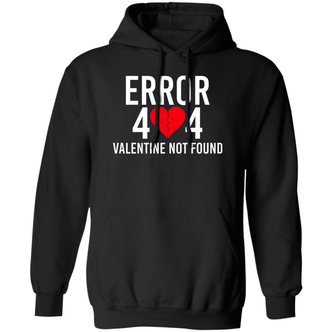 Error 404 Valentine Not Found Shirt, Hoodie, Tank