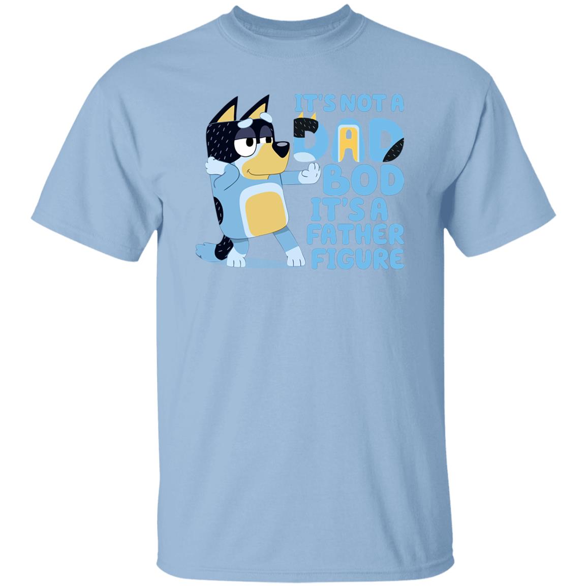 It’s Not A Dad Bob It’s A Father Figure Bluey Dad Shirt, Hoodie, Tank