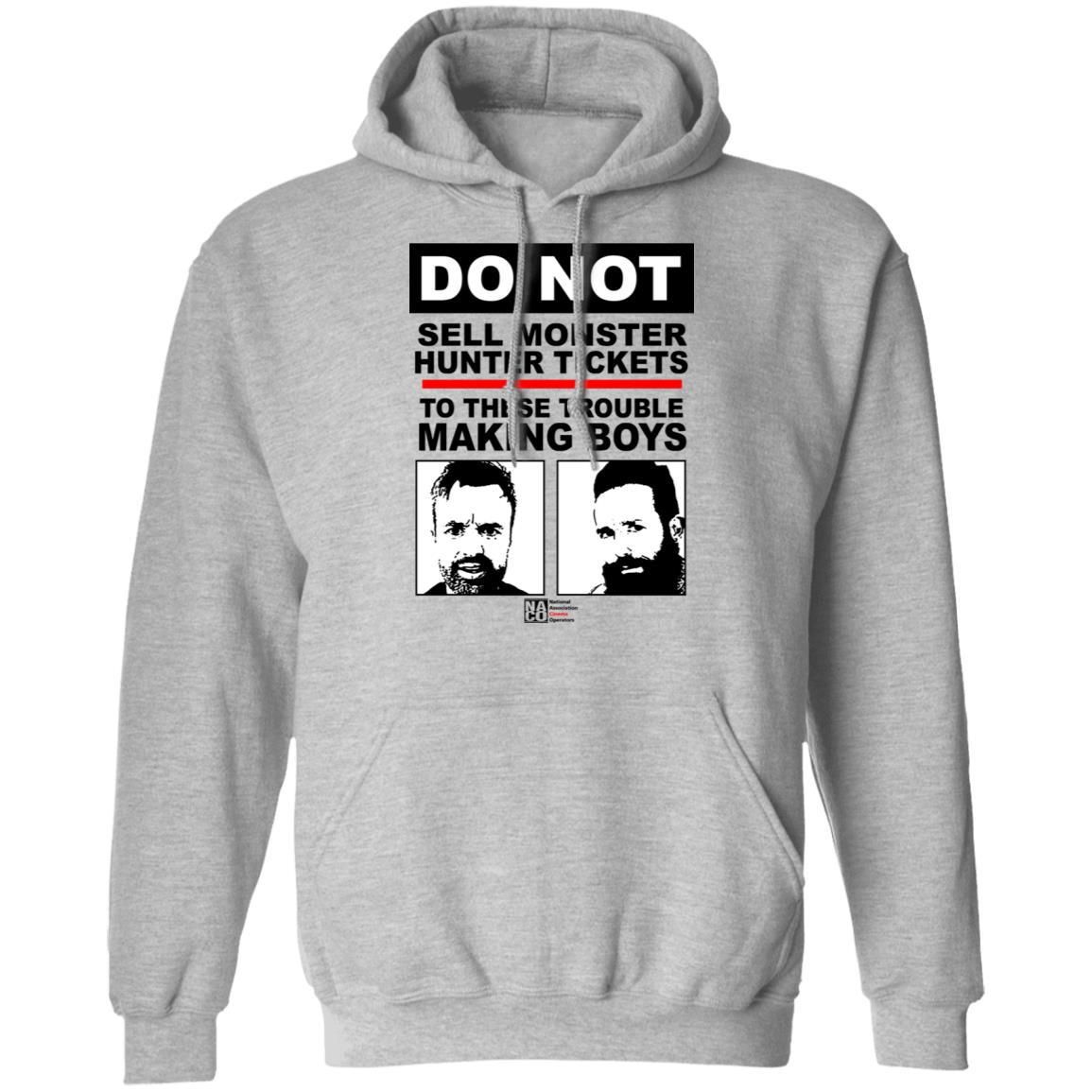 Do Not Sell Monster Hunter Tickets To These Trouble Making Boys Shirt, Hoodie, Tank