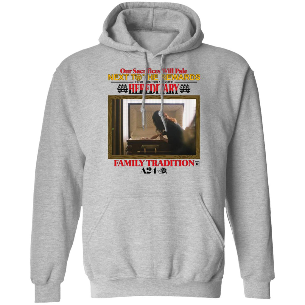 Our Sacrifices Will Pale Next To The Rewards From Director Ari Aster Hereditary Family Tradition Shirt, Hoodie, Tank