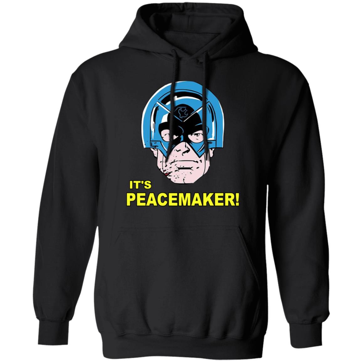 It’s Peacemaker Shirt, Hoodie, Tank