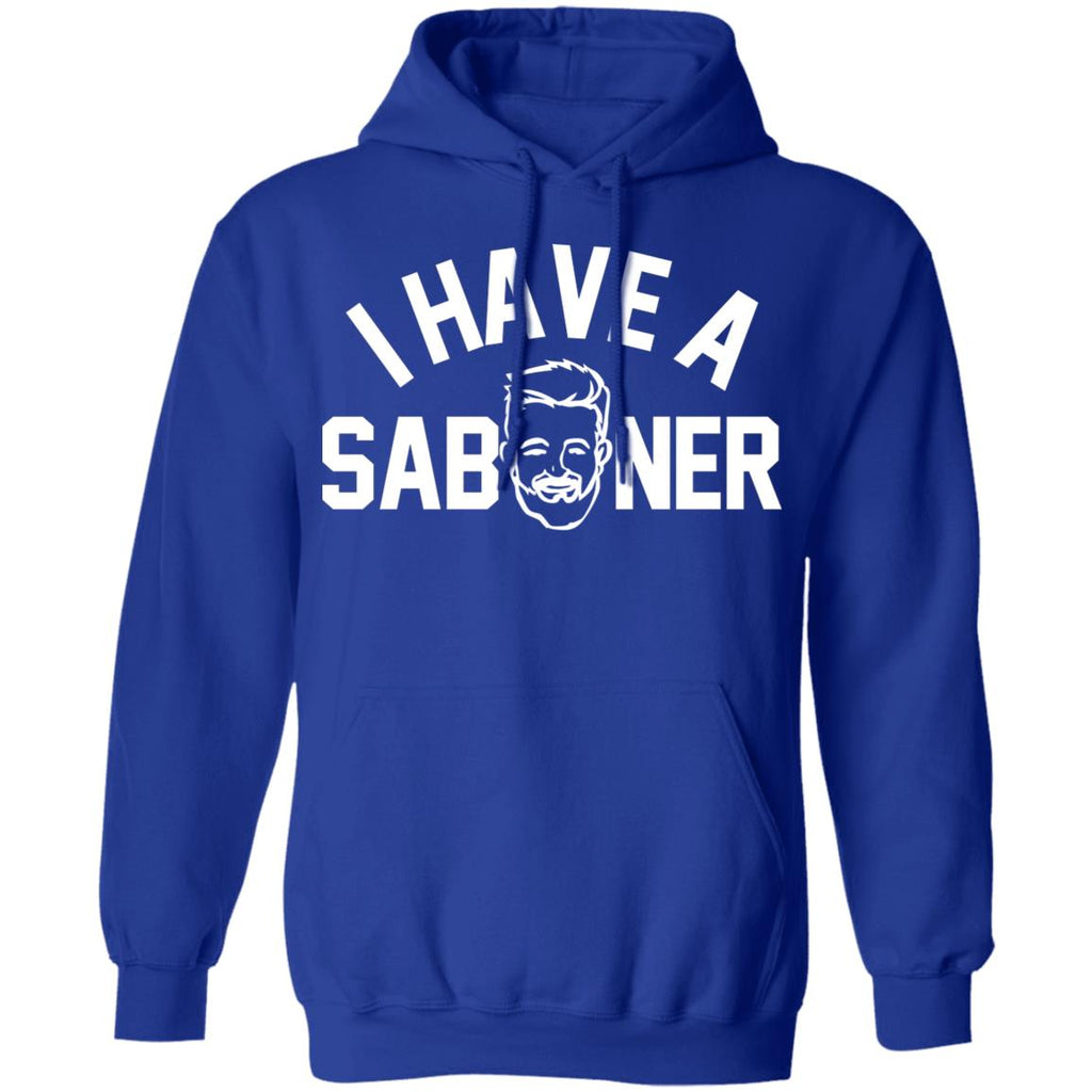 I Have A Saboner Shirt, Hoodie, Tank