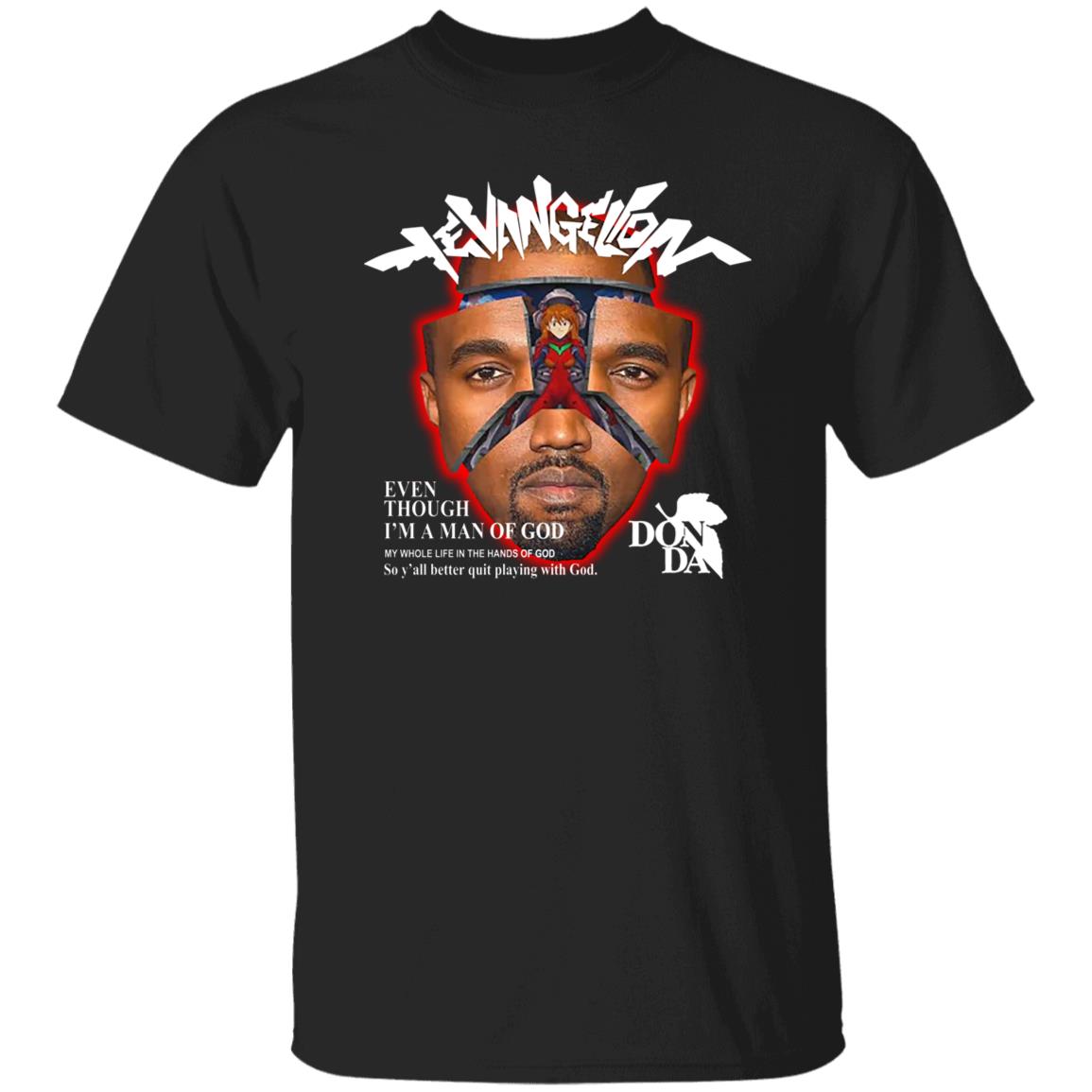 Evangelion Even Though I’m A Man Of God Shirt, Hoodie, Tank