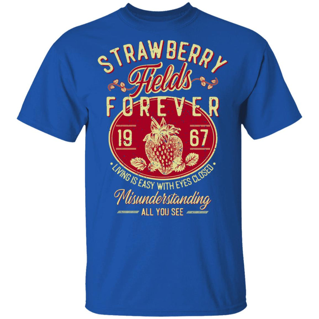 Strawberry Fields Forever 1967 Living Is Easy With Eyes Closed Shirt, Hoodie, Tank