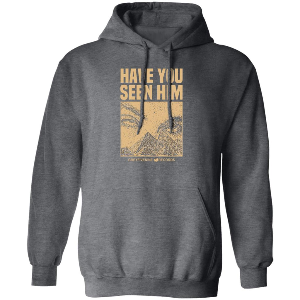 Have You Seen Him Greyfivenine Records Shirt, Hoodie, Tank