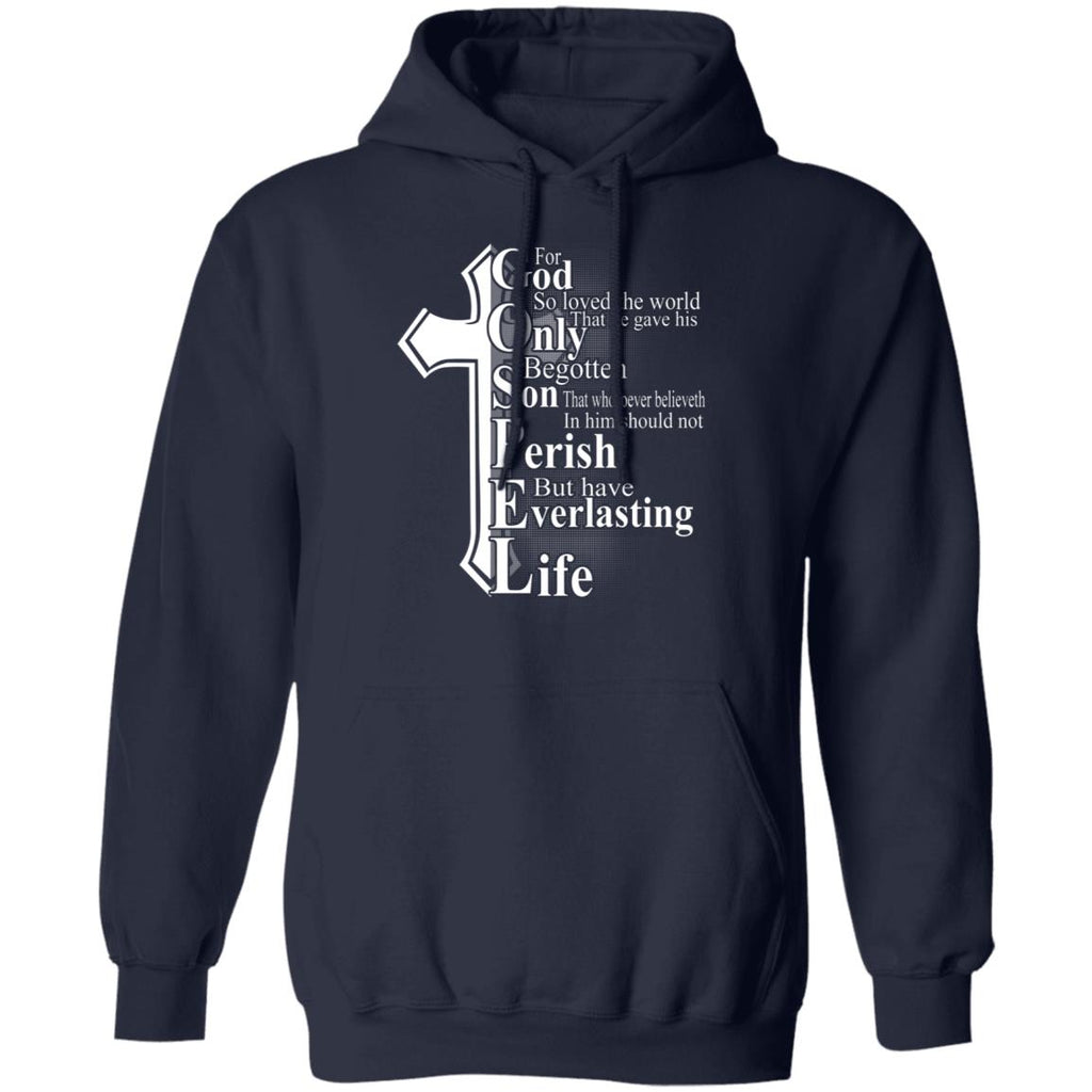 For God so loved the world that he gave Shirt, Hoodie, Tank